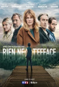 5 - Rien ne t'efface